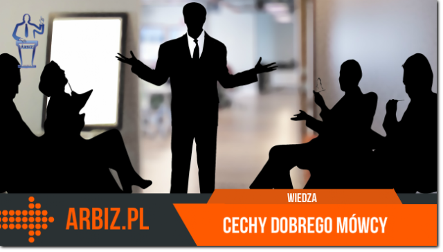 Wystąpienia publiczne - Cechy dobrego mówcy Wystąpienia publiczne - Cechy dobrego mówcy